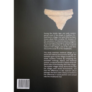 Social and Material World of Medieval and Early Modern (C. 1200 - 1650) Villages in Southern Finland