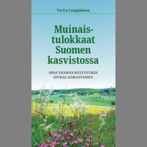 Muinaistulokkaat Suomen kasvistossa kansi